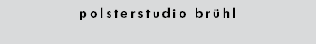 Polsterstudio Brühl